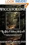Wicca For One: The Path Of Solitary Witchcraft