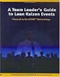 A Team Leader's Guide to Lean Kaizen Events