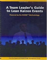 A Team Leader's Guide to Lean Kaizen Events