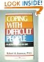 Coping with Difficult People