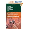 Current Concepts in Forensic Entomology: Novel Arthropods, Environments and Geographical Regions