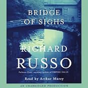 Bridge of Sighs | [Richard Russo]
