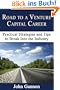 Road to a Venture Capital Career: Practical Strategies and Tips to Break Into The Industry