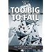 Too Big to Fail: The Hazards of Bank Bailouts