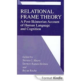 Relational Frame Theory: A Post-Skinnerian Account of Human Language and Cognition