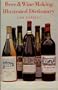Beer and wine making illustrated dictionary