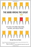 The Good Among the Great: 19 Traits of