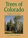Trees of Colorado Field Guide