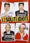 I 2 Soliti Idioti