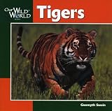 Books : Tigers (Our Wild World)