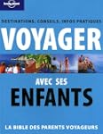 Voyager avec ses enfants : Destinatio...