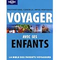 Voyager avec ses enfants : Destinations, conseils, infos pratiques