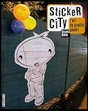 Revue Editions Pyramid  / Sticker City : L'art du graffiti papier
