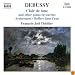 Debussy: Clair de lune & Other Piano Favourites