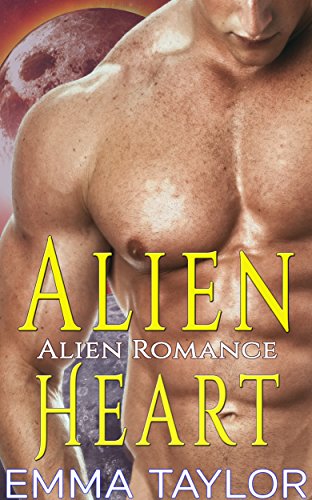 Alien Romance: Alien Heart (Science Fiction Alien Abduction Invasion Fantasy Warrior Scifi Alien Romance) (Sci-Fi Mystery Adventure Dragon Shifter Paranormal Short Stories)