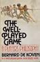 The well-played game: A player's philosophy