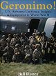 Geronimo!: U.S. Airborne Uniforms, Insignia & Equipment in World War II (Schiffer Military History)