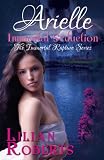 Lilian Roberts 5 Arielle - Immortal Seduction