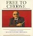 Free to Choose: A Personal Statement