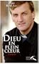 Dieu en plein coeur