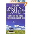 Writing from Life - How to turn your personal experience into profitable prose (How to) by Lynne Hackles