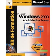 Windows 2000. Administration R�seau, Avec CD-ROM