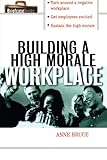 Employee morale : driving performance in challenging times