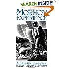 Click here to buy The Mormon Experience: A HISTORY OF THE LATTER-DAY SAINTS by Leonard J. Arrington and Davis Bitton.