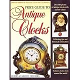 Price Guide to Antique Clocks by Robert W. Swedberg