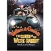 The Art of Wallace & Gromit: The Curse of the Were-rabbit