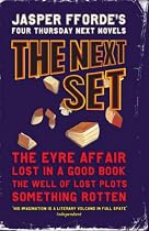 Next Boxed Set: "The Eyre Affair", "Lost in a Good Book", "The Well of Lost Plots" AND "Something Rotten"