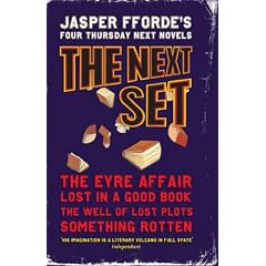 Next Boxed Set: "The Eyre Affair", "Lost in a Good Book", "The Well of Lost Plots" AND "Something Rotten"