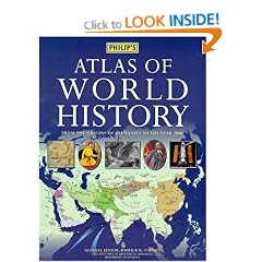 Philip's Atlas of World History (Historical Atlas)