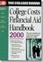 The College Board College Cost & Financial Aid Handbook 2000 (College Costs & Financial Aid Handbook 2000)