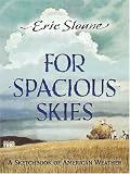 For Spacious Skies: A Sketchbook of American Weather