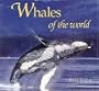 Whales of the World (Worldlife Discovery Guides)