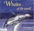 Whales of the World (Worldlife Discovery Guides)
