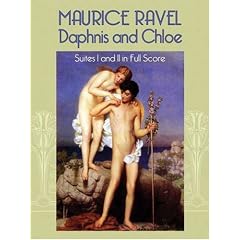 Daphnis and Chloe: Suites I and II in Full Score (Dover Orchestral Scores)