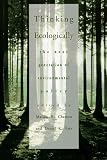  : Thinking Ecologically: The Next Generation of Environmental Policy (Yale Fastback Series)