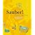 Sauber! Putzen mit Pep