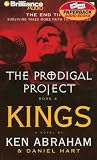 The Prodigal Project Book 4: Kings (Prodigal Project Series)