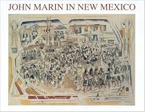 John Marin in New Mexico