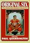 Original Six: True Stories from Hockey's Classic Era