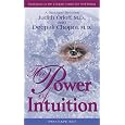 The Power of Intuition: A Dialogue Between Judith Orloff, M.D. and Deepak Chopra, M.D.