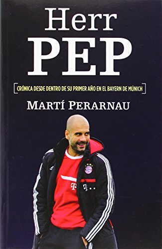 By Marti Perarnau Herr Pep (Spanish Edition) [Paperback]