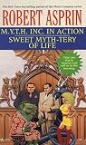 M.Y.T.H. Inc. in Action/Sweet Myth-tery of Life 2-in-1 (Myth 2-in-1)