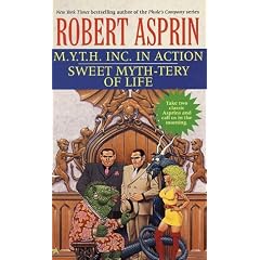 M.Y.T.H. Inc. in Action/Sweet Myth-Tery of Life 2-In-1 (Myth 2-In-1)