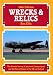 Wrecks and Relics