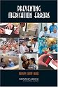 Preventing Medication Errors: Quality Chasm Series