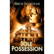 Sole Possession | [Bryn Donovan]